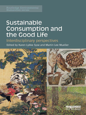 cover image of Sustainable Consumption and the Good Life